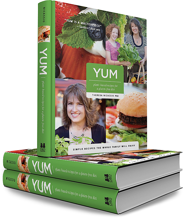 YUM Plant-based Recipes for a Gluten-free Diet by Theresa Nicassio